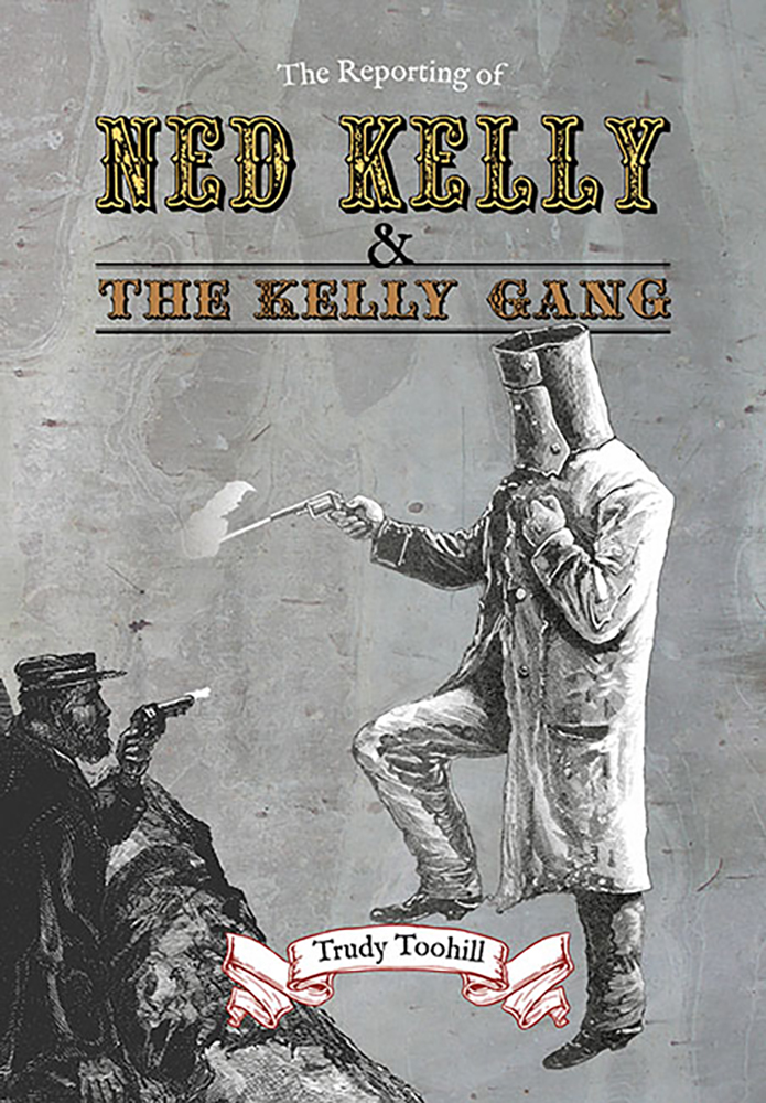 The-Reporting-Of-Ned-Kelly-Book The-Reporting-Of-Ned-Kelly-Book